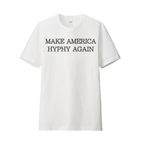 MAKE AMERICA HYPHY AGAIN T-SHIRT (WHITE)