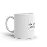 MAKE AMERICA HYPHY AGAIN MUG